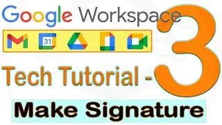 How to Make Signature in mail G Suite Google Workspace. 