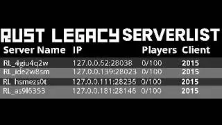 Rust Legacy eu server list FLOOD 2000 ip address starting with 127.0.0.??? & named RL_0 through RL_z