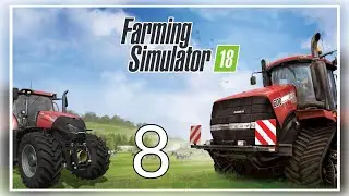 Farming Simulator- 18 (Day- 257)
