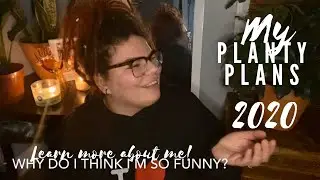 Planty Plans 2020 | Let’s Grow Together, Plantrents!