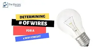 # OF CONDUCTORS IN A 4 WAY SWITCHING CIRCUIT