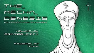 The Mecha Genesis/ Vol.1/ Ep.20/Tammo
