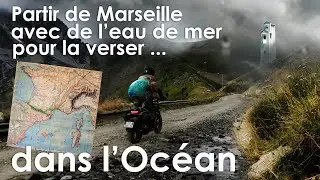 RoadTrip HUSQVARNA 125 Défi :  Partir de Marseille avec de l'eau de mer pour la verser dans l'Ocean