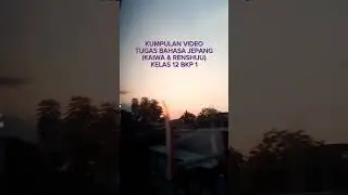 KUMPULAN VIDEO TUGAS BAHASA JEPANG (KAIWA & RENSHUU) KELAS 12 BKP 1 | SMKN 3 DEPOK