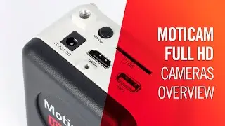 Moticam Full HD cameras overview | by Motic Europe