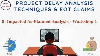 8. Project delay analysis || Impacted as planned analysis WS1