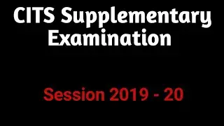 CITS Supplementary Exam Date Release 2021 | CITS Exam Session 2019 -2020 @itiOnlineGyan