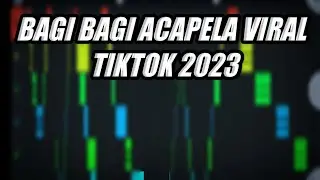 BAGI BAGI ACAPELLA TERBARU FL STUDIO MOBILE //VIRAL DITIKTOK