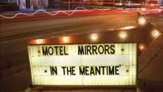 Motel Mirrors - Funerals in New Orleans