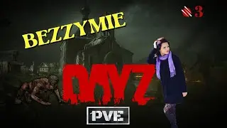DAYZ PVE | ОБЗОР СЕРВЕРА BEZZYMIE - PVE