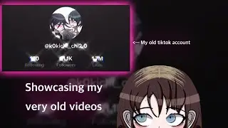 Show casing my very old videos