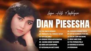 Dian Piesesha Full Album | Lagu Hits Nostalgia 80–90an (Lirik Lengkap)