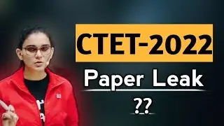 CTET 2022-23 PAPER LEAKED ???