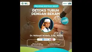 (LIVE) DETOKS TUBUH DENGAN BEKAM bersama Dr. Wahyudi Widada, S.Kp., M.Ked