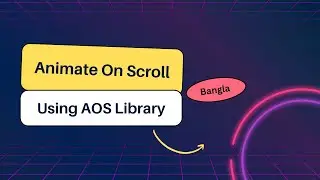 Animate On Scroll Using AOS.JS Library
