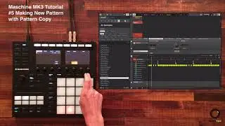 Native Instruments MASCHINE MK3 Tutorial #5 Making New Beat Pattern