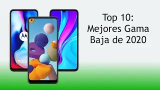 Mejores Smartphones de Gama Baja de 2020 | Top 10