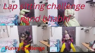 lap sitting challenge|| nand-bhabhi ||funny challenge 