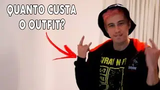 QUANTO CUSTA O OUTFIT?