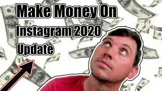 How To Make Money On Instagram 2020 (New Instagram Algorithm Explained) Make Money Online