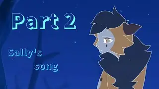 Part 2 / Sally's song / Spottedleaf MAP