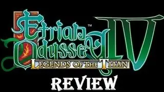 Review: Etrian Odyssey IV: Legends of the Titan (Nintendo 3DS)