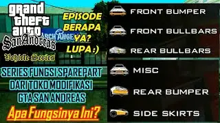 Fungsi Fitur Sparepart Dalam Game GTA SA Episode 3 - Paijo Gaming