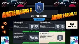 FIFA 23 - DESAFIO SBC - ASPECTOS BASICOS 2 COMPLETADO FACIL BARATO Y TODO EXPLICADO
