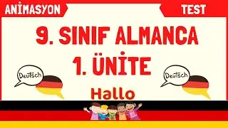 9. SINIF ALMANCA 1. ÜNİTE KONU ANLATIMI VE KELİMELER