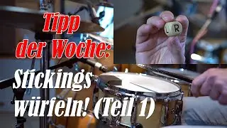 Benny's Drum Channel: Tipp der Woche-Stickings würfeln (Teil 1)