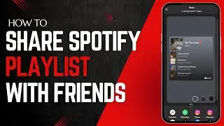 How to Share a Spotify Playlist with Friends