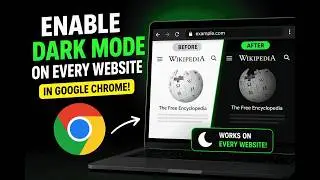How To Enable Dark Mode On Every Website In Chrome (2026) SUPER EASY GUIDE