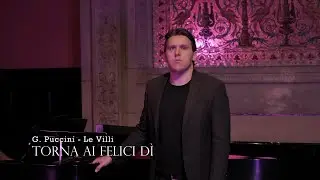 Puccini - Le Villi 'Torna ai felici dì' - Zachary Rioux