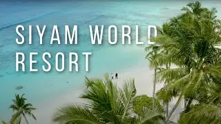 Siyam World Resort Maldives - A Complete Guide | Maldives vlog 4K