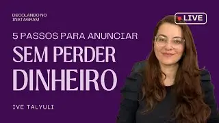 5 PASSOS PRA CRIAR ANÚNCIOS QUE VENDEM NO INSTAGRAM SEM PERDER DINHEIRO | Decolando no Instagram 38