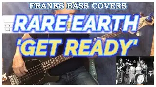 “Get Ready” – Rare Earth - Bass Cover (Bass Tabs & Lyrics) - FRANKS BASS COVERS