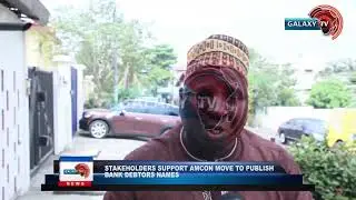STAKEHOLDERS SUPPORT AMCON MOVE TO PUBLISH  BANK DEBTORS NAMES