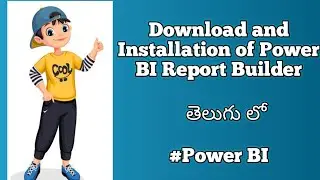 Power BI Report Builder Download and Installation in Telugu | Paginated Reports
