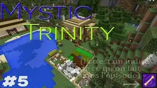 Mystic Trinity épisode 5 : Avancement global
