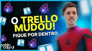 ATUALIZAÇÕES NO TRELLO 2024: LIMITES DE COLABORADORES E GESTÃO DE PROJETOS - REVIEW