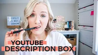 WHAT YOU SHOULD PUT IN YOUR YOUTUBE DESCRIPTION BOX | Complete YouTube Description Box Tutorial