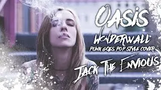 Oasis - Wonderwall [Band: Jack The Envious] (Punk Goes Pop Style Cover) 