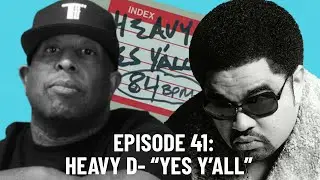 So Wassup? Episode 41 | Heavy D - 