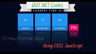 Digital Clock || 12 Hours Format || Using HTML CSS JavaScript || Pure CSS Tutorial || 