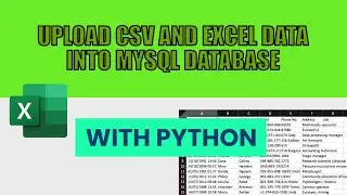 Upload CSV and Excel Data Into MySQL With Python