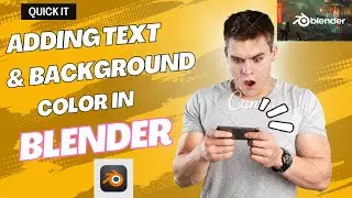 how to add text and background color in BLENDER