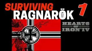 Hearts of Iron 4 - Challenge Survive Ragnarok! - Germany VS World - Part 1