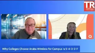 Bre Tech Talks Why Colleges Choose Aruba Wireless for Campus ‘a 5 4 3 2 1’