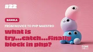 🚀 Part 02 | Solving Errors in PHP - Learn Try, Catch, Finally Block