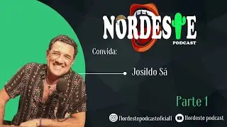 1ª Parte. Josildo Sá, a arte e história desse artista nordestino nas lentes do Nordeste Podcast.
